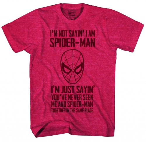 I'm Not Saying I Am Spider-Man T-Shirt