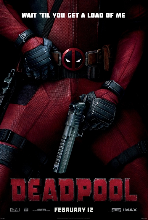 Dead Pool - Wait Til You Get A Load of Me Poster