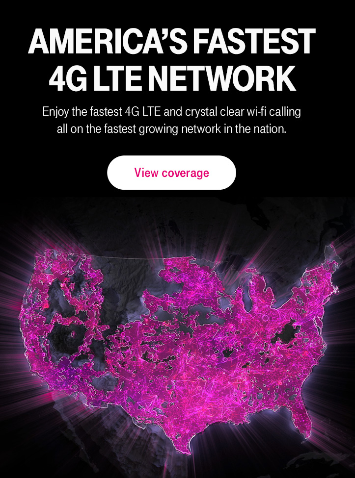 With the fastest nationwide 4G LTE and doubled LTE coverage in the last two years, T-Mobile is the only network that is built for unlimited data. 