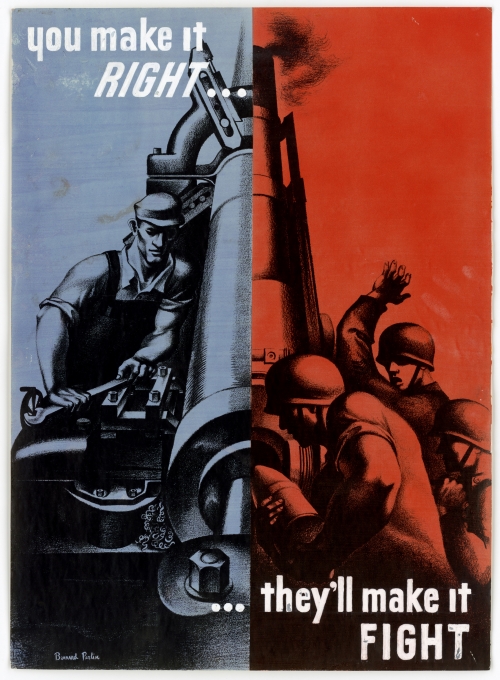 World War II Propaganda Poster--You Make It Right, They'll Make It Fight