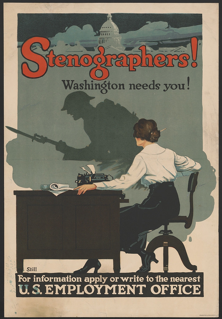 World War II Propaganda Posters - Stenographers! Washington Needs You!