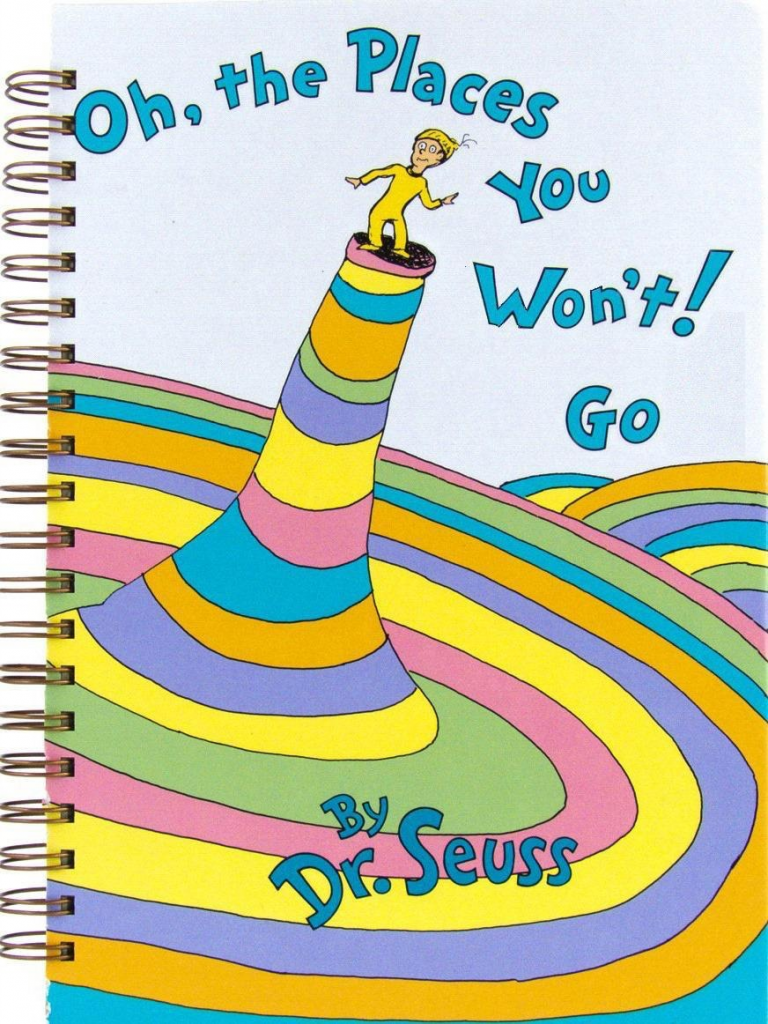 Dr. Seuss Parody - Oh, the Places You Won't Go