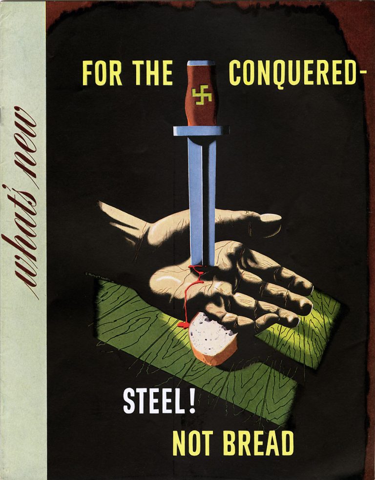 WW2 Propaganda - For the Conquered, Steel! Not Bread