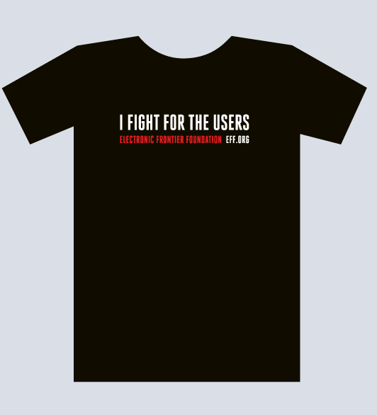 EFF T-Shirt - I Fight for the Users