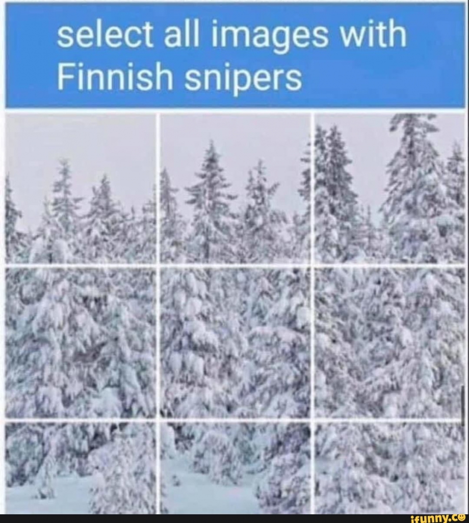 Captcha Meme - Select All Images With Finnish Snipers