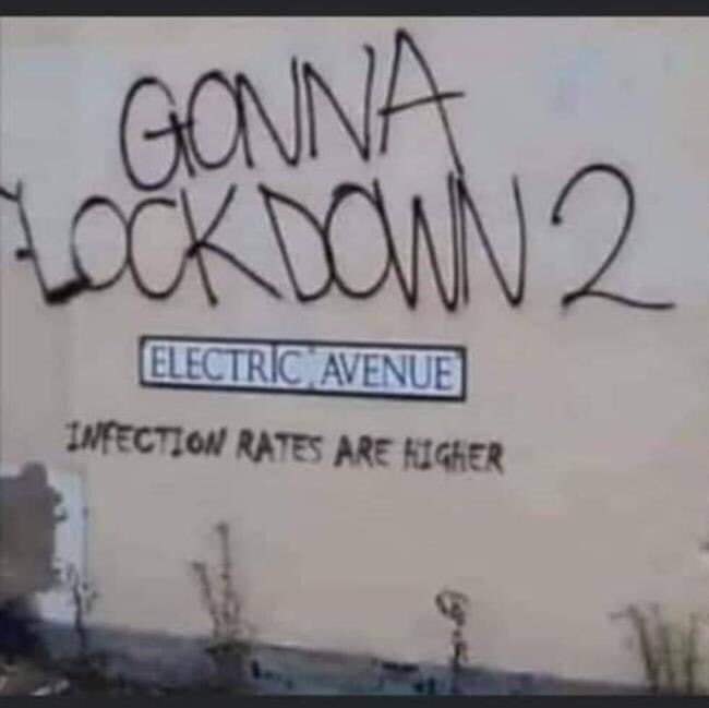 Gonna Lock Down 2 Electric Avenue. Infection Rates Are Higher Meme