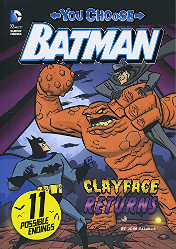 DC Comics - You Choose Stories: Batman - Clayface Returns, 2017