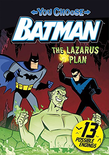 DC Comics - You Choose Stories: Batman - The Lazarus Plan, 2017