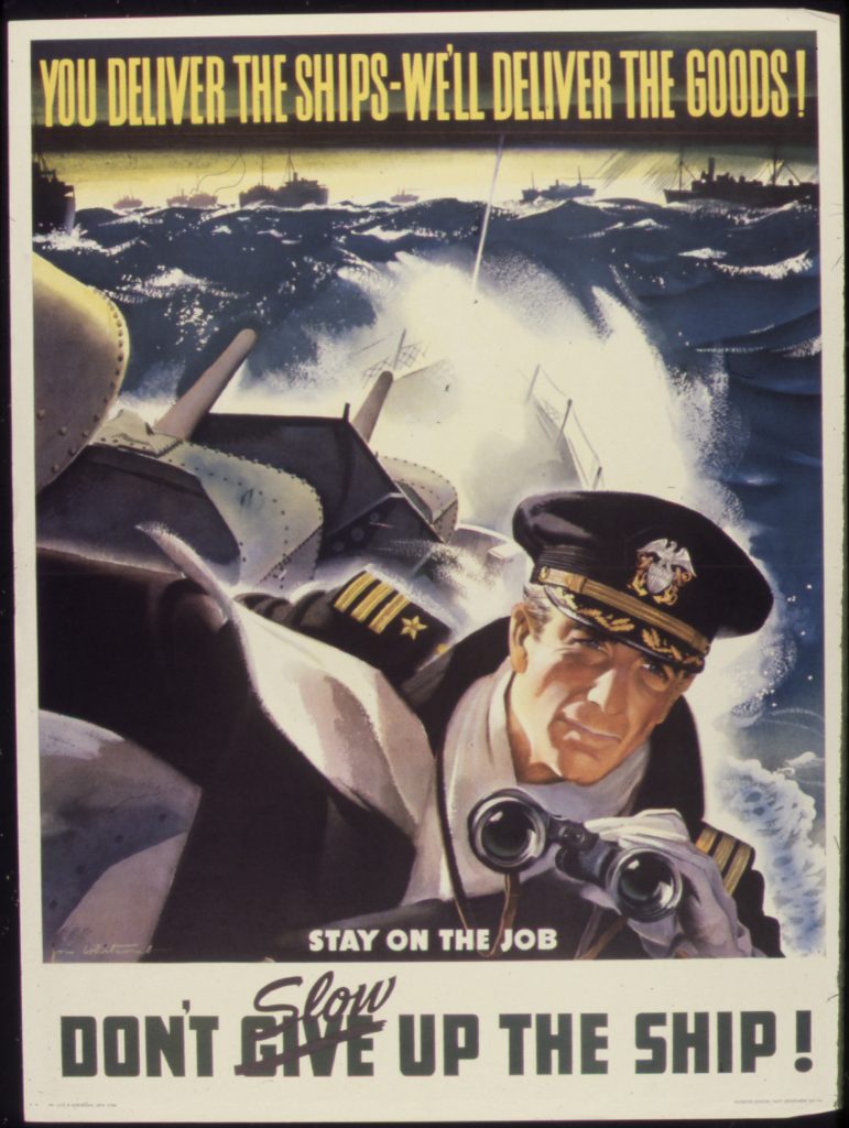 World War II Propaganda Poster- Don't Slow Up The Ship!