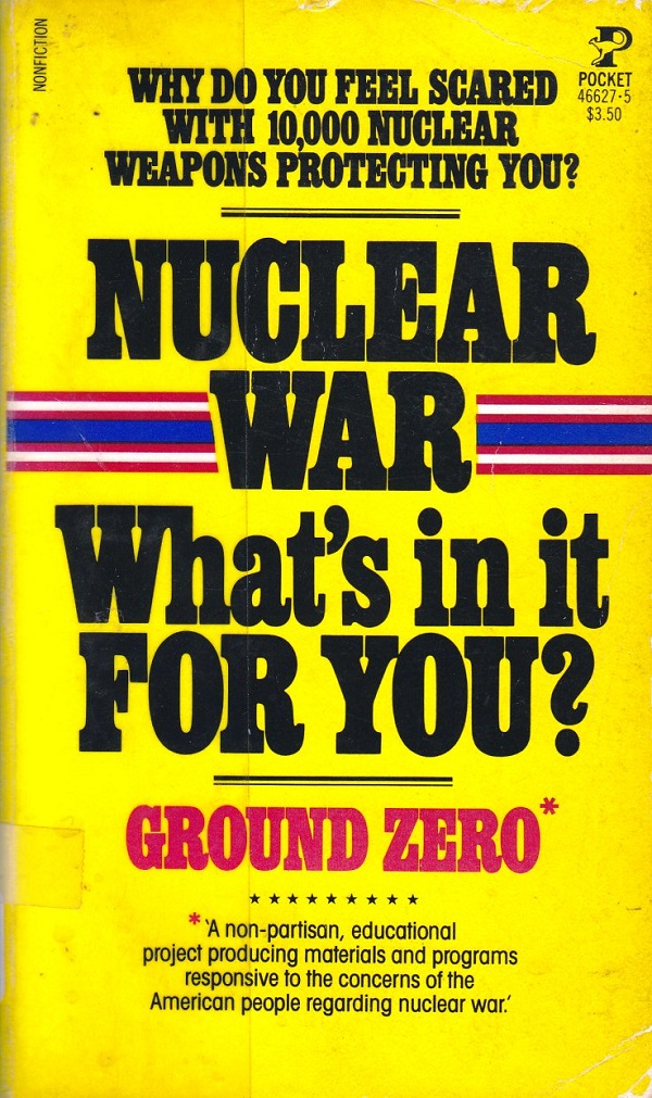 Nuclear War: What's In It For You? - Front Cover