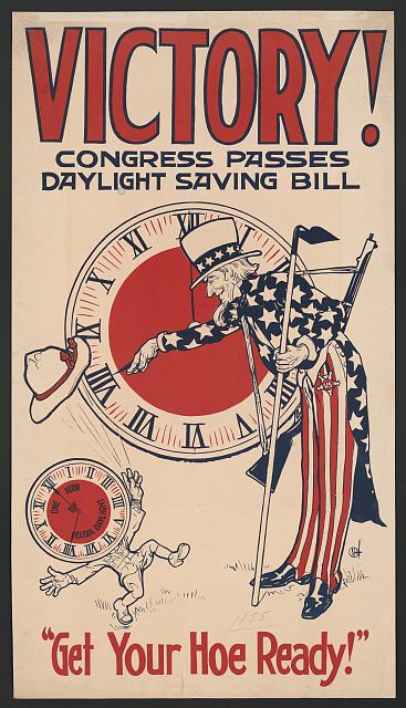 Propaganda Poster, 1918 - Victory! Congress Passes Daylight Saving Bill